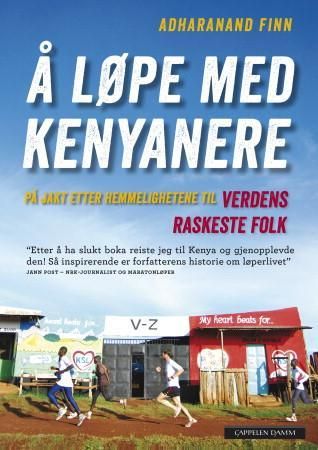 Å løpe med kenyanere - på jakt etter hemmelighetene til verdens raskeste folk