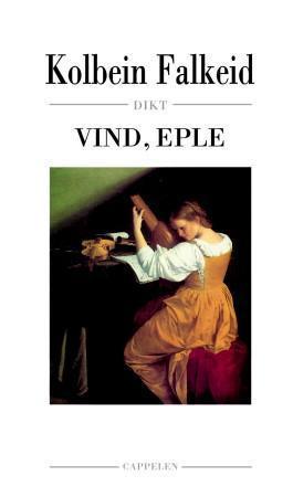 "Vind, eple - dikt" av Kolbein Falkeid