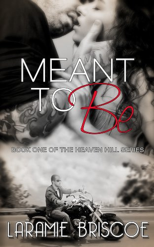 "Meant To Be (Heaven Hill Series)" av Laramie Briscoe