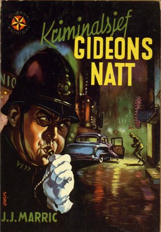 "Kriminalsjef Gideons natt (Stjernebok Nr. 156) Originalens tittel: Gideon's Night" av Marric J. J.