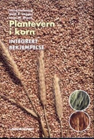 Plantevern i korn - integrert bekjempelse