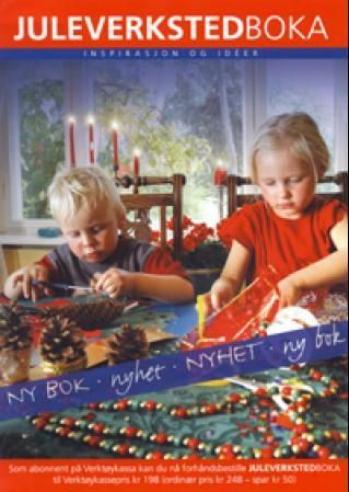Juleverkstedboka - inspirasjon og idéer