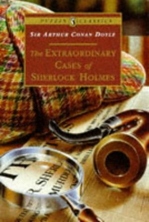 The Extraordinary Cases of Sherlock Holmes (Puffin Classics)