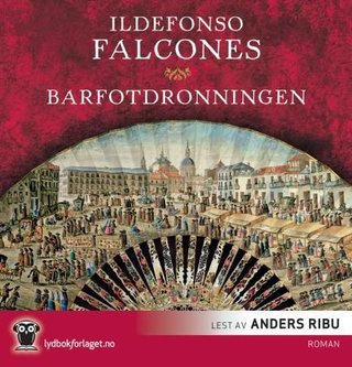 "Barfotdronningen" av Ildefonso Falcones