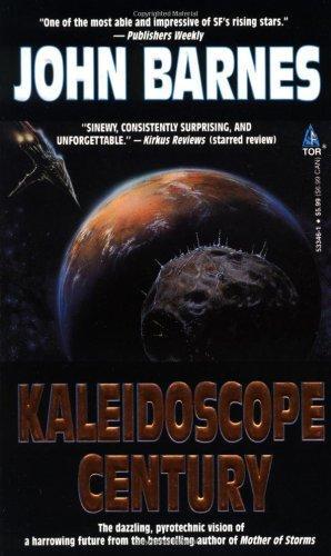 "Kaleidoscope Century" av John Barnes
