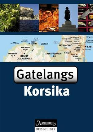 "Korsika - gatelangs" av Audrey Oliveira