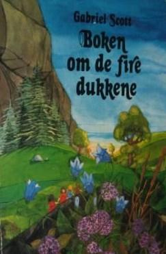 "Boken om de fire dukkene som vandret ut i verden for å tjene sitt brød selv" av Gabriel Scott