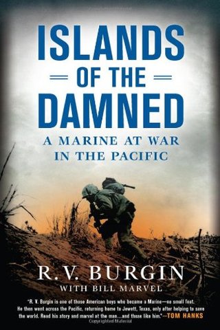 Islands of the Damned - A Marine at War in the Pacific