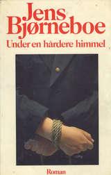 Under en hårdere himmel