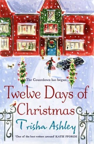 "The Twelve Days of Christmas by Ashley, Trisha published by Avon Books (2010) [Paperback]" av --N/A--
