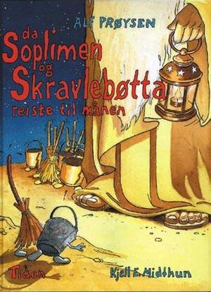"Da Soplimen og Skravlebøtta reiste til månen" av Alf Prøysen