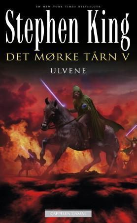 "Det mørke tårn V - ulvene" av Stephen King