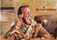 "Slik har de det der & Den store hattefesten" av Steffen Kverneland