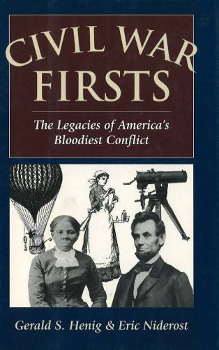 "Civil War Firsts The Legacies of America's Bloodiest Conflict" av Gerald Hening