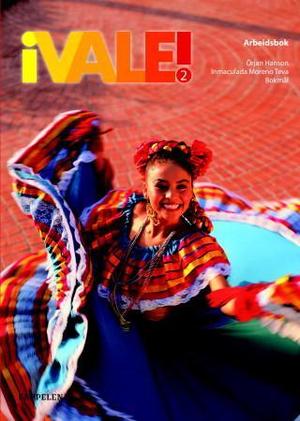 "¡Vale! 2 - arbeidsbok" av Örjan Hanson