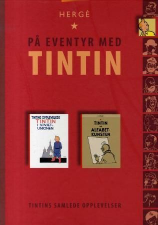 "Tintin i Sovjetunionen ; Tintin og alfabetkunsten" av Hergé