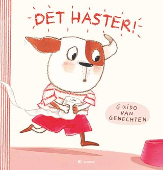 "Det haster!" av Guido Van Genechten