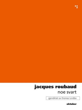 "Noe svart" av Jacques Roubaud