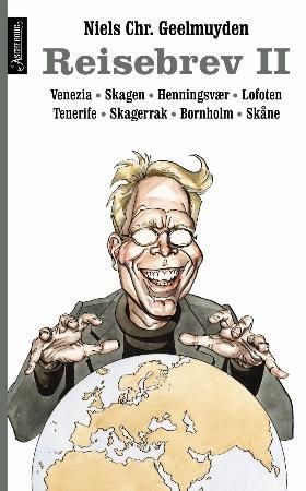 Reisebrev II - Venezia, Skagen, Tenerife, Lofoten og Henningsvær, Skagerrak, Bornholm og Skåne