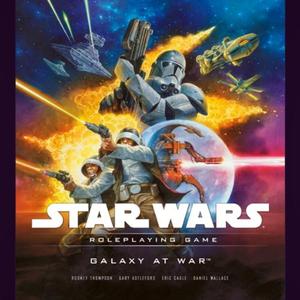 Galaxy at War - A Star Wars Roleplaying Game Supplement