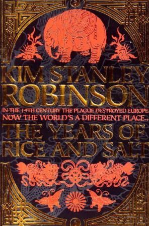 "The years of rice and salt" av Kim Stanley Robinson