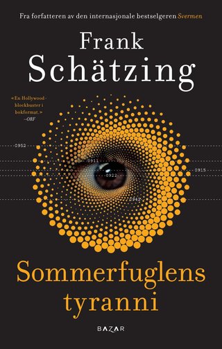 Sommerfuglens tyranni - roman