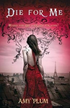 "Die for me" av Amy Plum