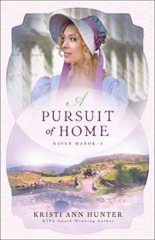 "A Pursuit of Home Heaven Manor #3" av Kristi Ann Hunter