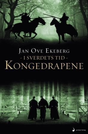 "Kongedrapene roman" av Jan Ove Ekeberg