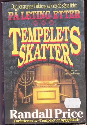 På leting etter tempelets skatter - den tapte arken og de siste dager