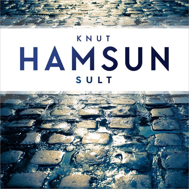 "Sult" av Knut Hamsun