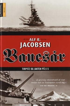 Banesår - Tirpitz og jakten på X5