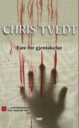 "Fare for gjentakelse" av Chris Tvedt