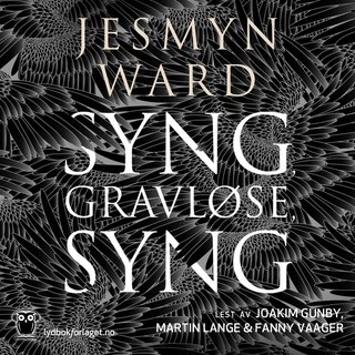 "Syng, gravløse, syng" av Jesmyn Ward