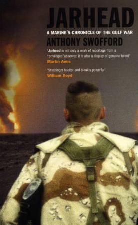 "Jarhead - a marine's chronicle of the gulf war" av Anthony Swofford