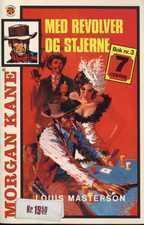 "Med revolver og stjerne ; Med loven i ryggen" av Louis Masterson