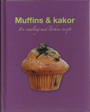 "Muffins och kakor En samling med läckra recept -" av Ing-Marie Höök-Skärhamn
