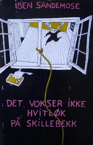 "Det vokser ikke hvitløk på Skillebekk" av Iben Sandemose