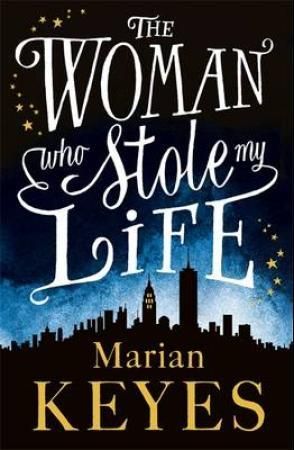 "The woman who stole my life" av Marian Keyes