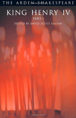 King Henry IV, Part 1 (Arden Shakespeare - Third Series) (Pt. 1)