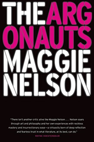 "The Argonauts" av Maggie Nelson