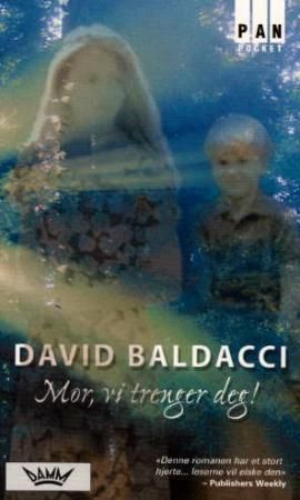 "Mor, vi trenger deg!" av David Baldacci