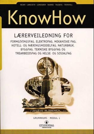 KnowHow - lærerveiledning : grunnkurs : felles