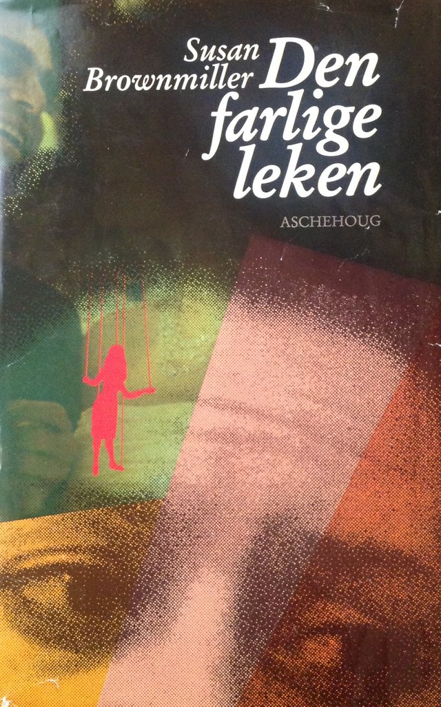 "Den farlige leken" av Susan Brownmiller