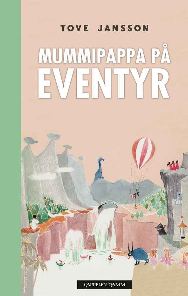 "Mummipappa på eventyr" av Tove Jansson