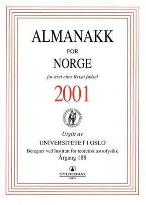"Almanakk for Norge 2001 - for året etter Kristi fødsel" av Universitetet i Oslo. Almanakk-komiteen