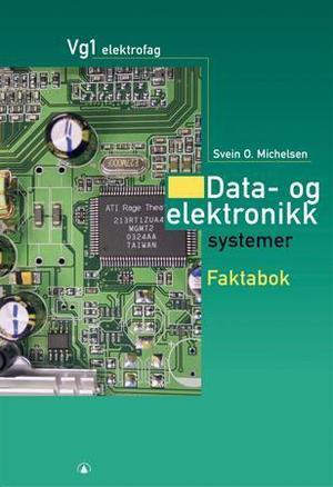 "Data- og elektronikksystemer - faktabok : vg1 elektrofag" av Hans Wold