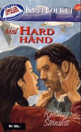 Med hard hånd