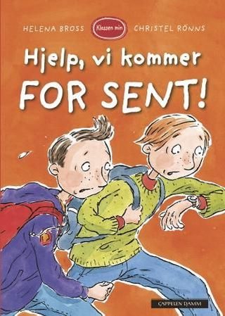 "Hjelp, vi kommer for sent!" av Helena Bross