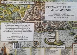 De fangene i Tyrkiet vedkommende : - kilder til løskjøp av norske, danske og islandske slaver fra Algier 1635-1636